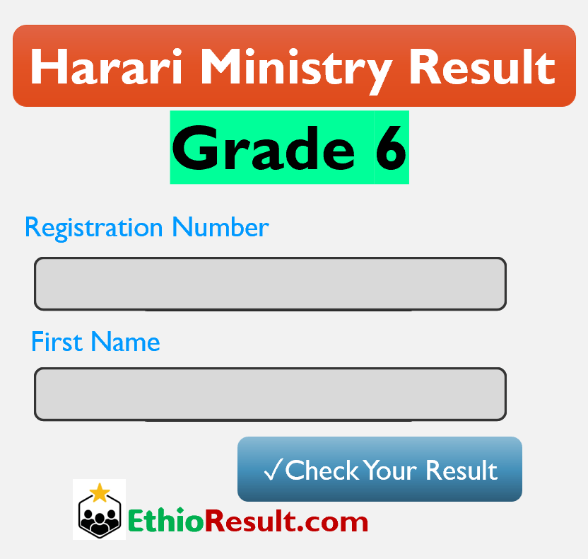 How do You Check Harari Ministry 6 Grade Result?