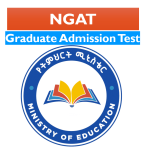 National Graduate Admission Test (NGAT) Ethiopia 2016/2024