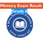 Oromia Ministry Grade 6 Result 2016/2024 oromia.ministry.et